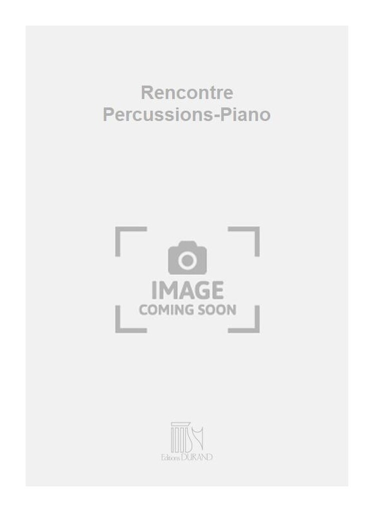 Rencontre Percussions-Piano